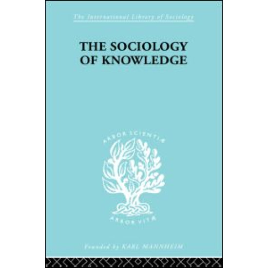 The Sociology of Knowledge