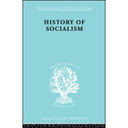 History of Socialism History of Socialism