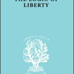 The Logic of Liberty