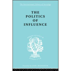 Politics Of Influence Ils 48 Politics Of Influence Ils 48