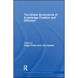 The Global Governance of Knowledge Creation and Diffusion