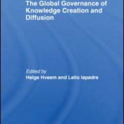 The Global Governance of Knowledge Creation and Diffusion