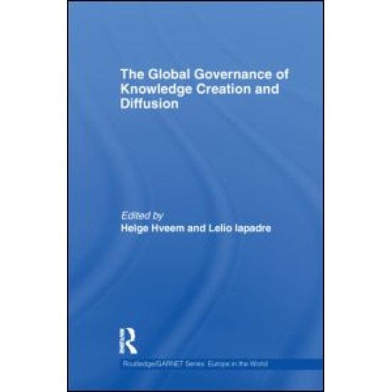 The Global Governance of Knowledge Creation and Diffusion