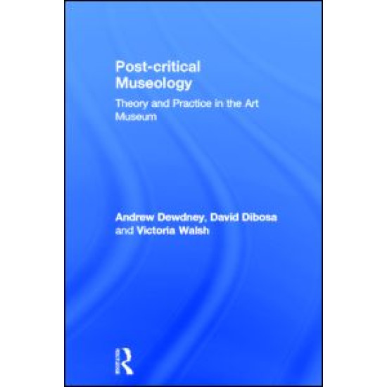 Post Critical Museology Post Critical Museology