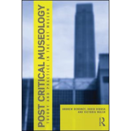 Post Critical Museology Post Critical Museology