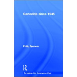 Genocide since 1945 Genocide since 1945