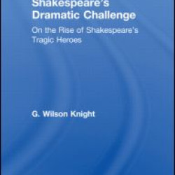 Shakespeares Dramatic Chall  V