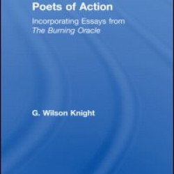 Poets Of Action - Wilson Knight Poets Of Action - Wilson Knight