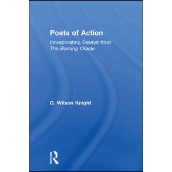 Poets Of Action - Wilson Knight