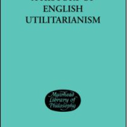 A History of English Utilitarianism