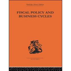 Fiscal Policy & Business Cycles Fiscal Policy & Business Cycles