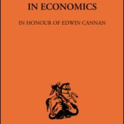 London Essays in Economics: In Honour of Edwin Cannan London Essays in Economics: In Honour of Edwin Cannan