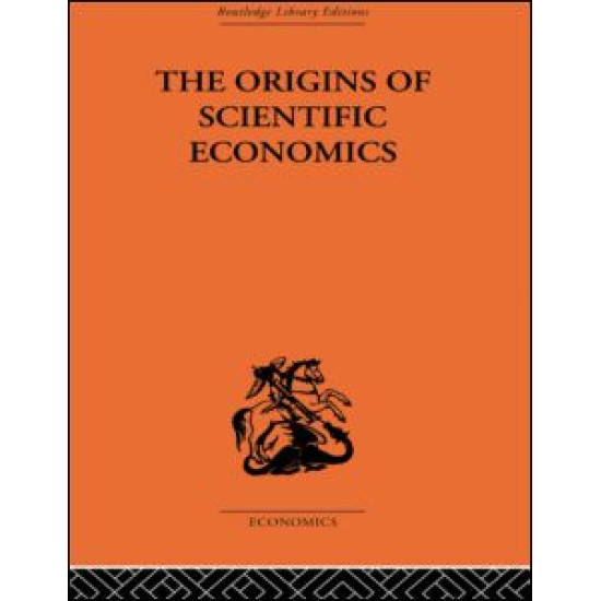 The Origins of Scientific Economics