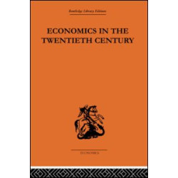 Economics in the Twentieth Century