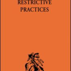 Monopoly and Restrictive Practices Monopoly and Restrictive Practices
