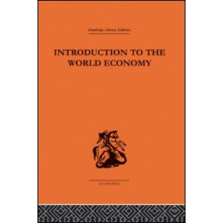 Introduction to the World Economy Introduction to the World Economy