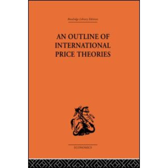 An Outline of International Price Theories An Outline of International Price Theories