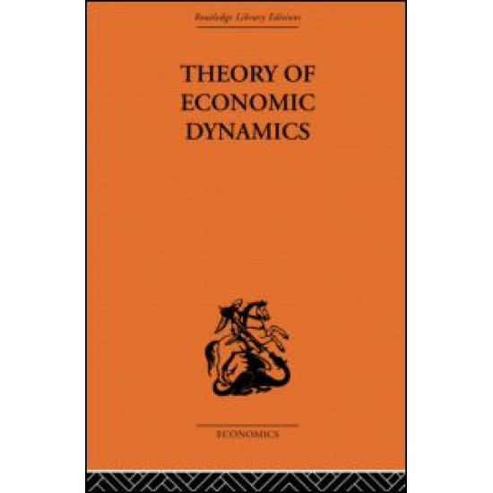 Theory of Economic Dynamics