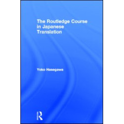 The Routledge Course in Japanese Translation The Routledge Course in Japanese Translation