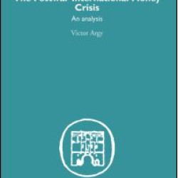 The Postwar International Money Crisis The Postwar International Money Crisis