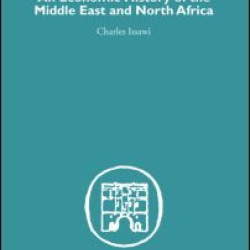 An Economic History of the Middle East and North Africa An Economic History of the Middle East and North Africa