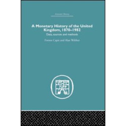 A Monetary History of the United Kingdom
