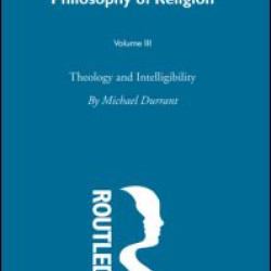 Theology & Intelligibility Vol