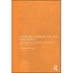 China and Japan in the Late Meiji Period China and Japan in the Late Meiji Period
