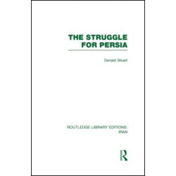 The Struggle for Persia (RLE Iran A) The Struggle for Persia (RLE Iran A)