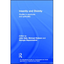 Insanity and Divinity