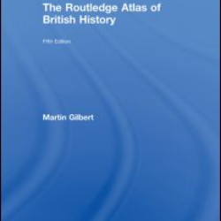 The Routledge Atlas of British History