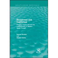 Democracy and Capitalism Democracy and Capitalism