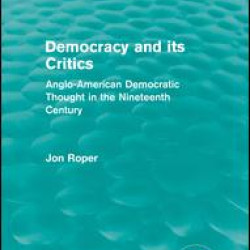 Democracy and its Critics (Routledge Revivals)