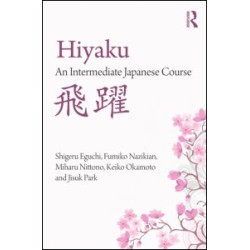 Hiyaku: An Intermediate Japanese Course Hiyaku: An Intermediate Japanese Course