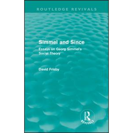 Simmel and Since (Routledge Revivals)