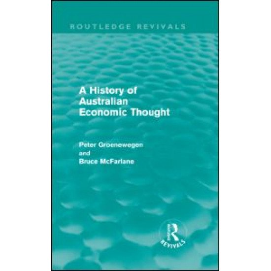 A History of Australian Economic Thought (Routledge Revivals)