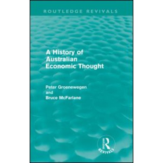 A History of Australian Economic Thought (Routledge Revivals)