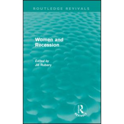 Women and Recession Women and Recession
