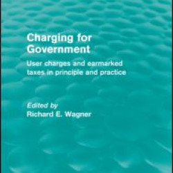 Charging for Government (Routledge Revivals) Charging for Government (Routledge Revivals)