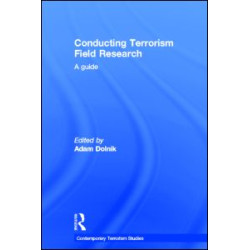 Conducting Terrorism Field Research Conducting Terrorism Field Research