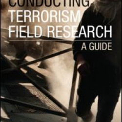 Conducting Terrorism Field Research