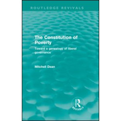 The Constitution of Poverty (Routledge Revivals) The Constitution of Poverty (Routledge Revivals)
