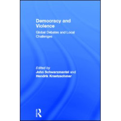Democracy and Violence Democracy and Violence