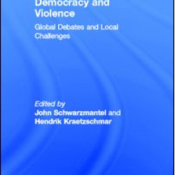 Democracy and Violence Democracy and Violence