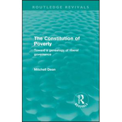 The Constitution of Poverty (Routledge Revivals) The Constitution of Poverty (Routledge Revivals)