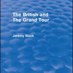 The British and the Grand Tour (Routledge Revivals)