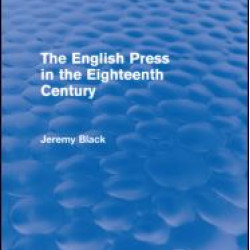 The English Press in the Eighteenth Century (Routledge Revivals)