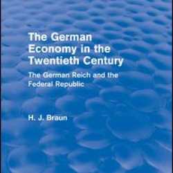 The German Economy in the Twentieth Century (Routledge Revivals)