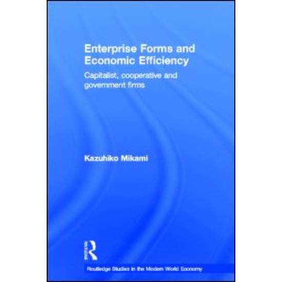 Enterprise Forms and Economic Efficiency