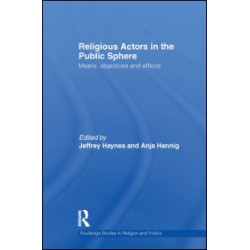 Religious Actors in the Public Sphere Religious Actors in the Public Sphere